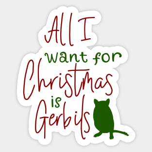 All I want for Christmas is gerbils Sticker